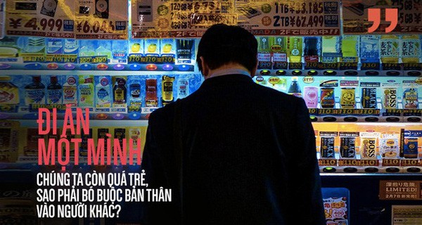 Đi ăn một mình – Không đồng nghĩa với cô đơn, cũng chẳng phải là kẻ bị bỏ rơi!