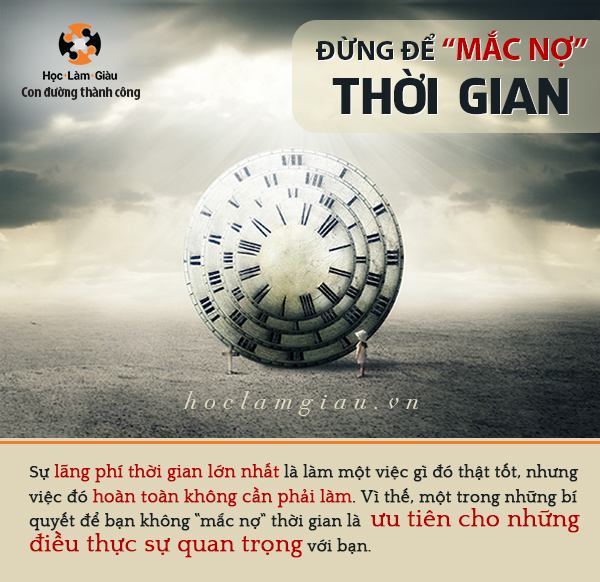 Đừng để “mắc nợ” thời gian