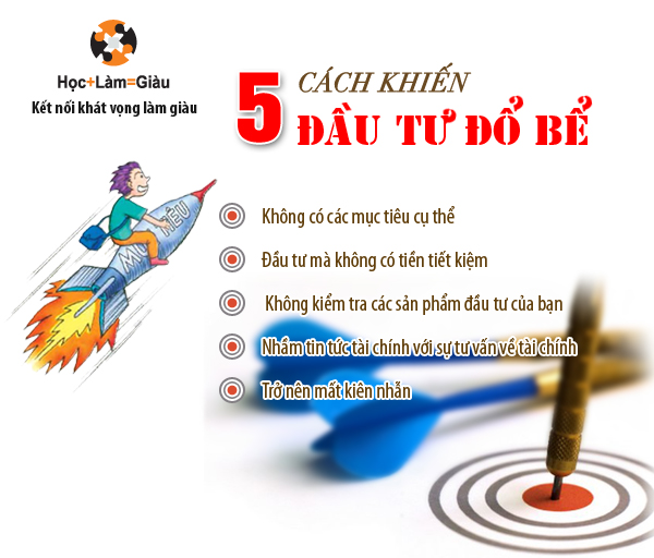 5 cách khiến đầu tư đổ bể