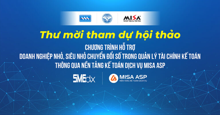Thư mời tham dự Hội thảo về chương trình hỗ trợ doanh nghiệp nhỏ, siêu nhỏ chuyển đổi số trong công tác tài chính – kế toán